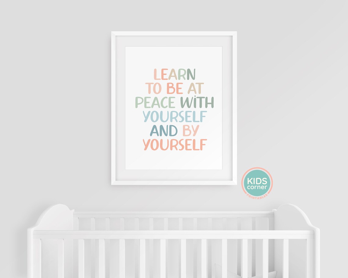 Learn to Be at Peace with Yourself and By Yourself Mindful Quote Poster - Image 3