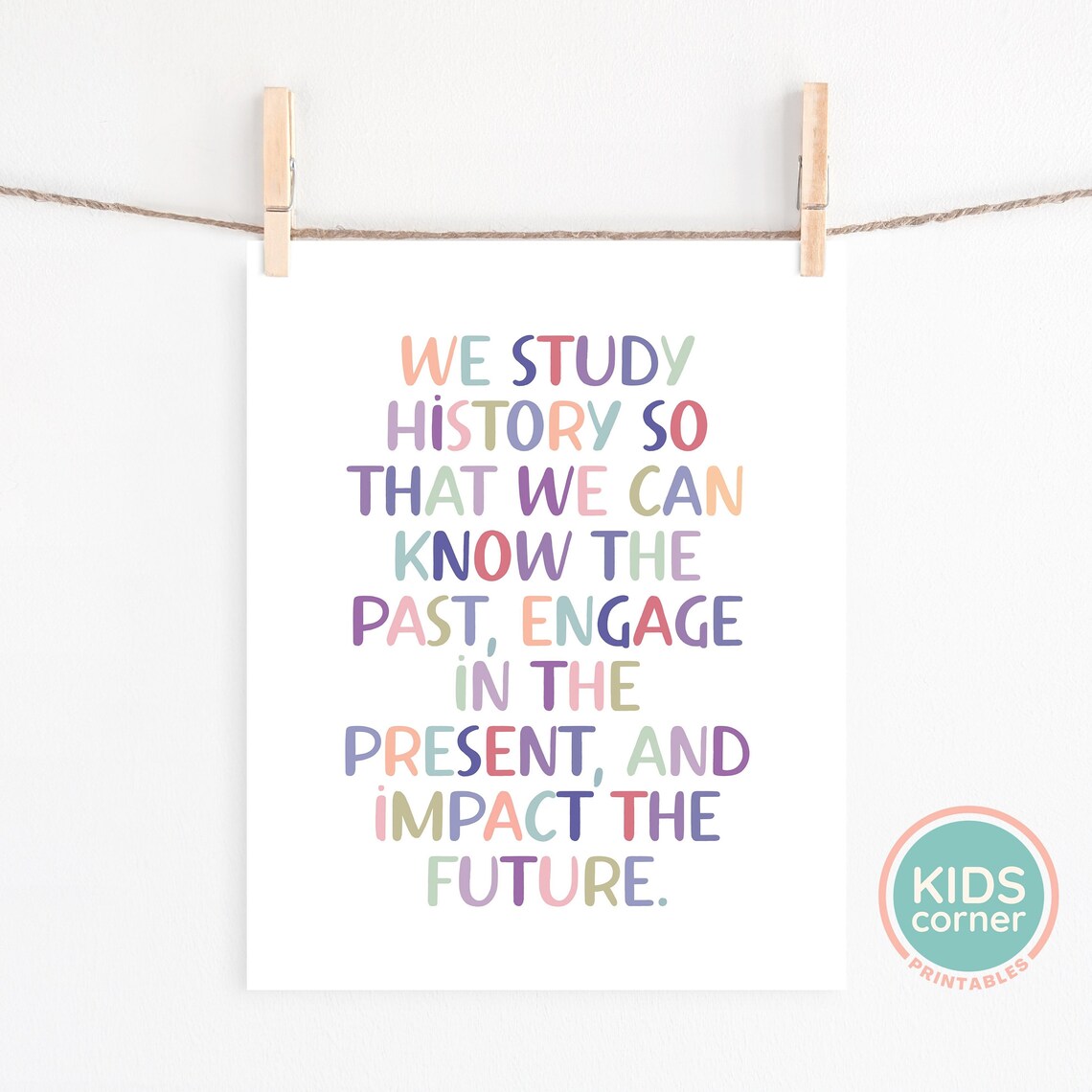 We Study History Quote, Classroom Motivational Art Print - Image 3