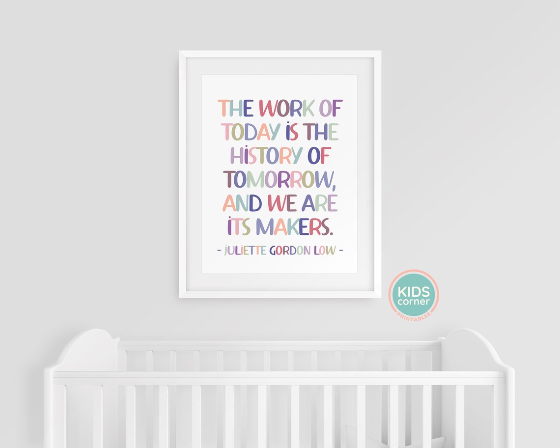 The Work Of Today Quote Art, History Classroom - Image 3