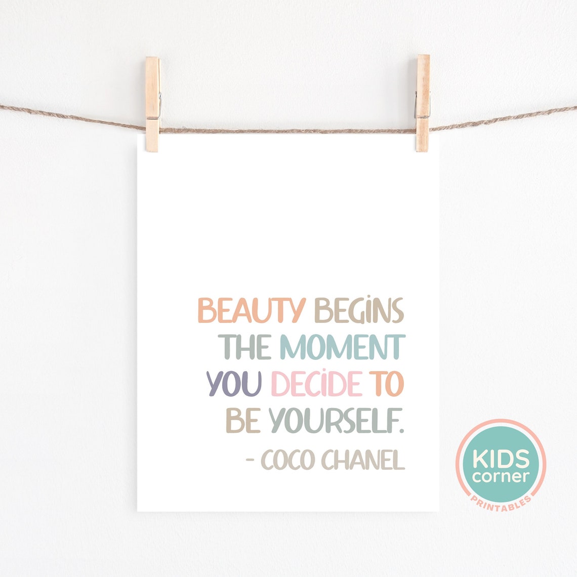 Coco Chanel Beauty Begins The Moment You Decide To Be Yourself Poster - Image 2
