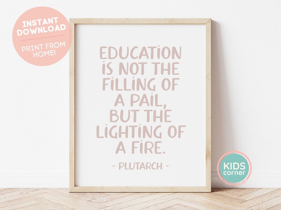 Education Is Not the Filling of a Pail Plutarch Quote Poster Taupe