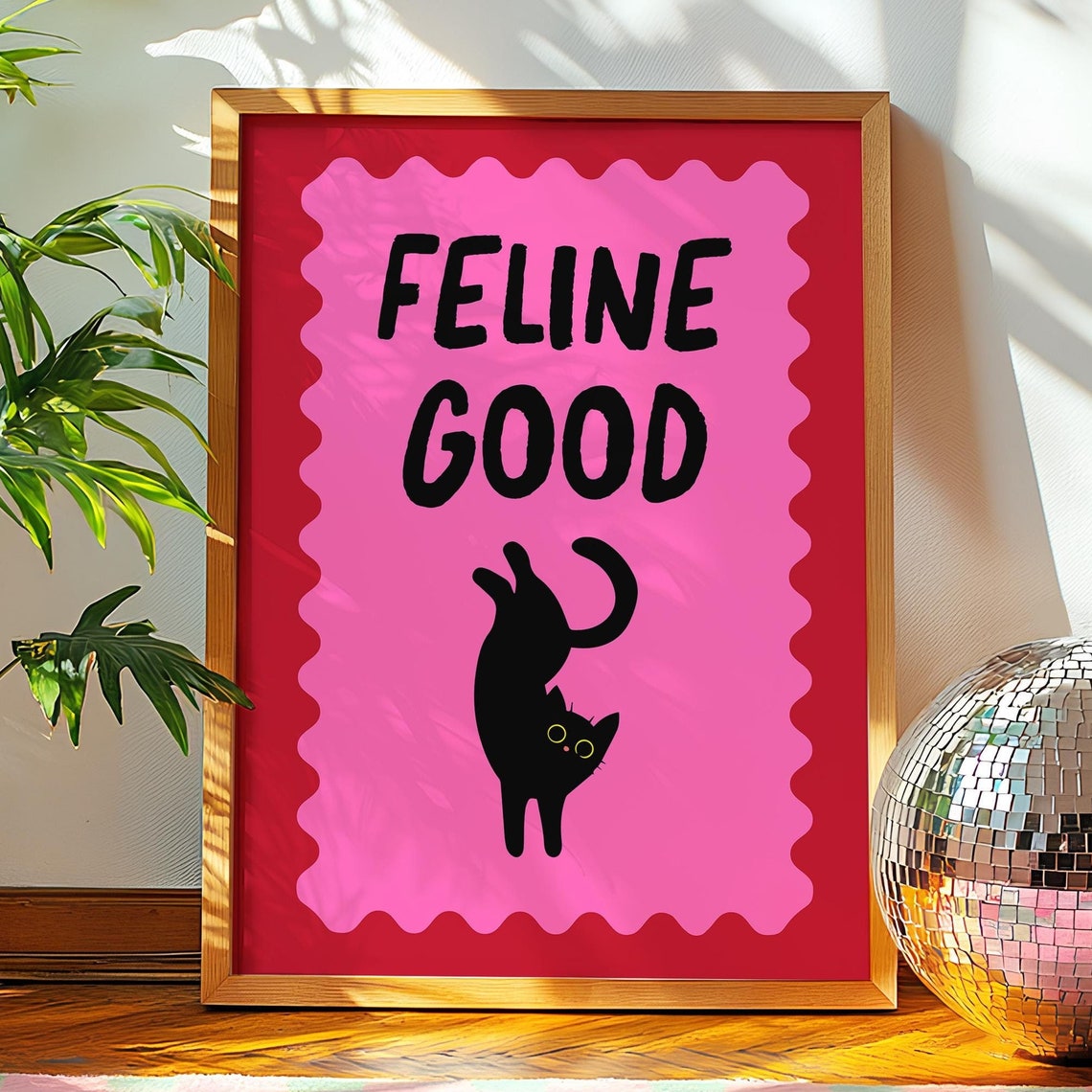 Feline Good Funny Black Cat Pink Maximalist Quote Art Poster