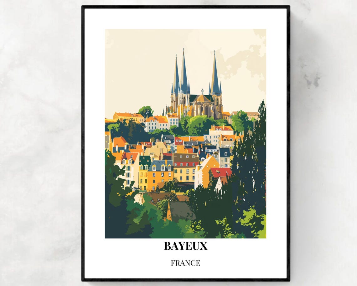 Bayeux City Print Bayeux Travel Poster France Travel Gift Bayeux France Poster Bayeux Gift