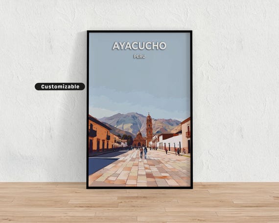 Ayacucho Peru Travel Poster Custom Wall Art