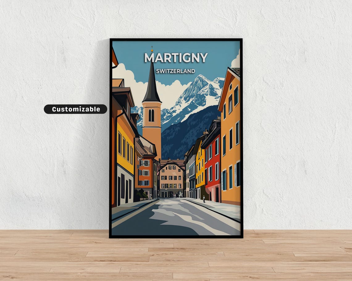 Martigny Switzerland Colorful Old Town Church Tower Mountain Poster