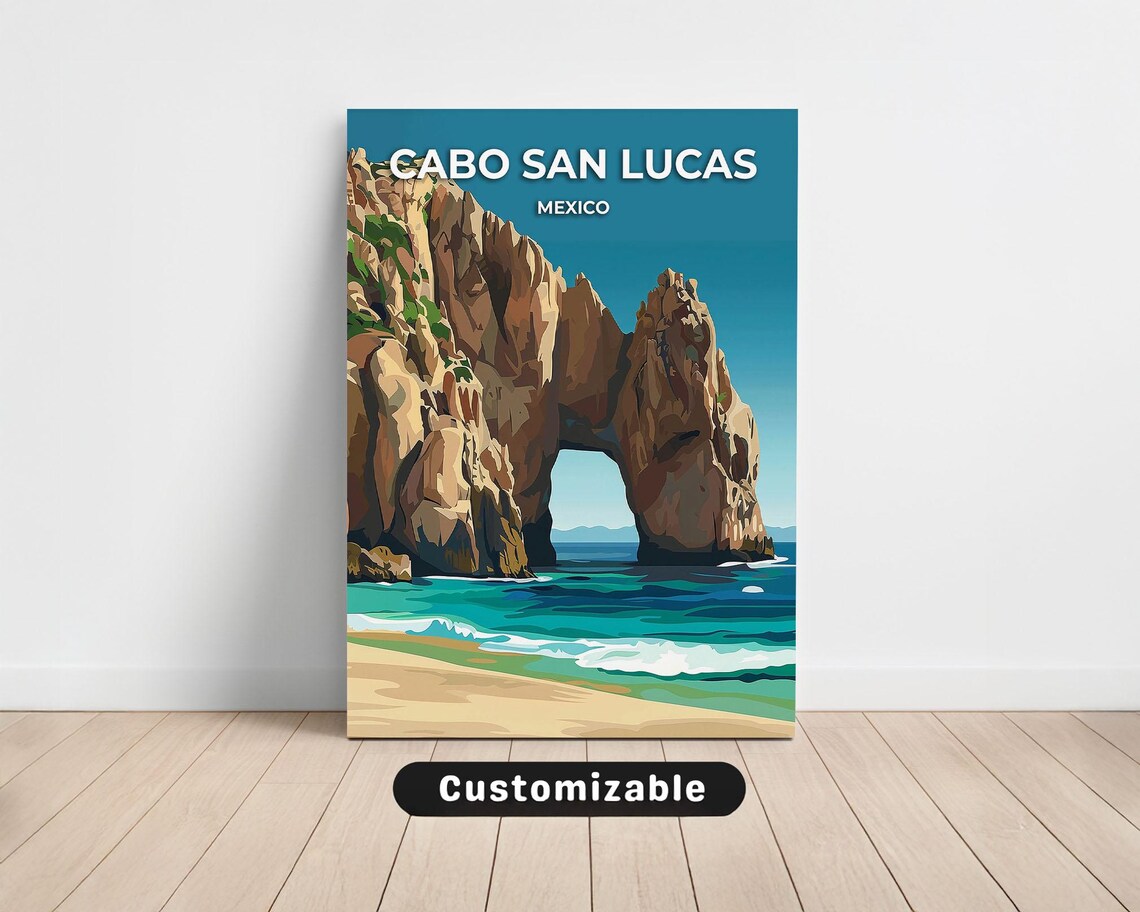 Cabo San Lucas El Arco Rock Arch Beach Ocean Customizable Travel Poster