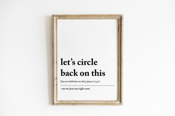 Home Office Wall Art Lets Circle Back On This Funny Home Office Decor Definition Print Office Decor
