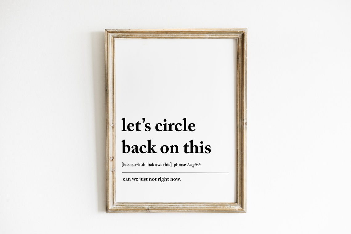 Home Office Wall Art Lets Circle Back On This Funny Home Office Decor Definition Print Office Decor