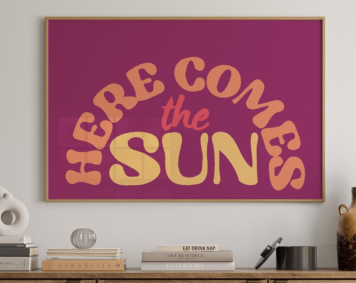 Here Comes The Sun Arched Retro Lettering Magenta Music Art Poster