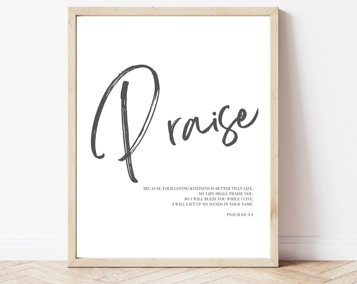 Praise Psalm 63:3-4 Bold Script Worship Typography Gallery Wall Art