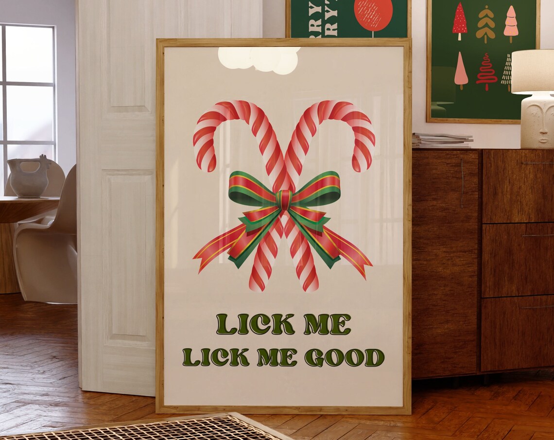 Lick Me Lick Me Good Candy Cane Funny Christmas Quote Poster