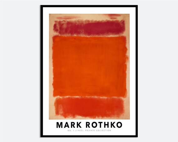 Mark Rothko No 1 1962 Red Burnt Orange Vintage Poster Colorful Art Print Abstract Minimalist Museum Exhibition Painting Mr25
