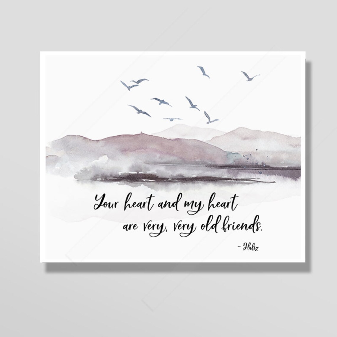 Hafiz Your Heart And My Heart Are Very Old Friends Mountain Poster