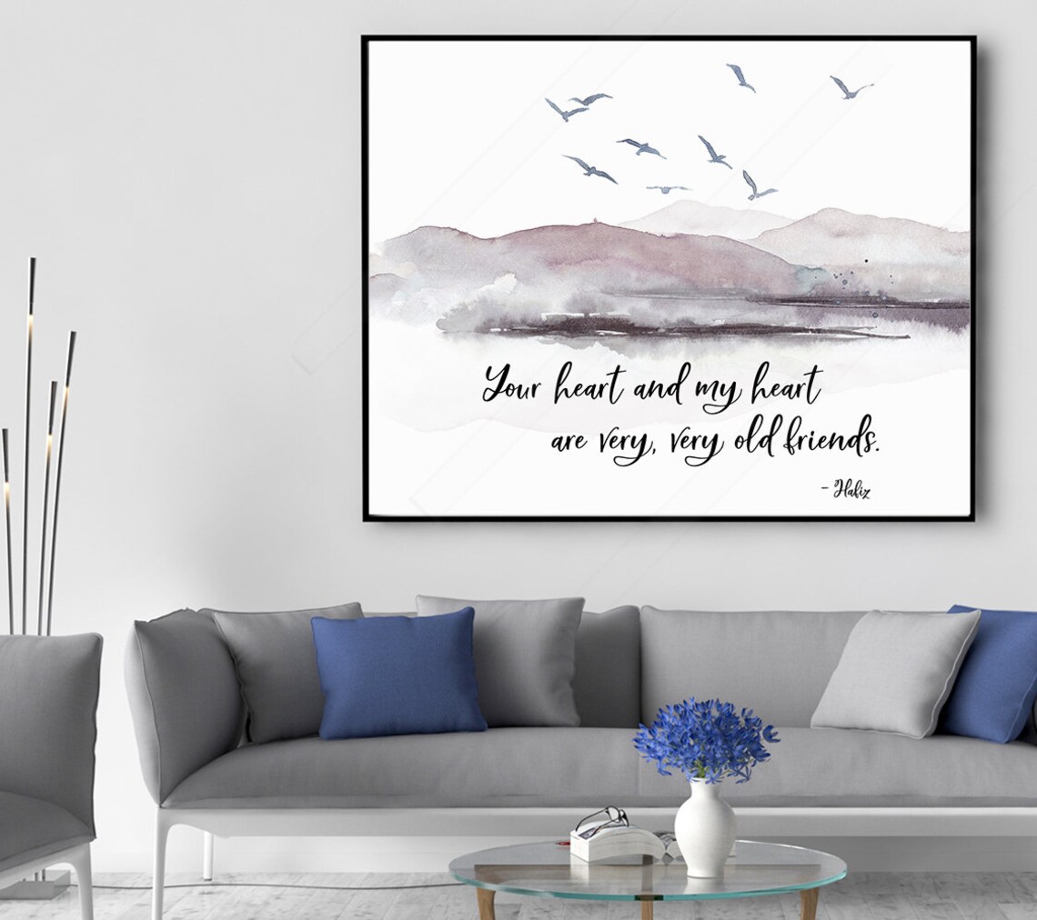 Hafiz Your Heart And My Heart Are Very Old Friends Mountain Poster - Image 3