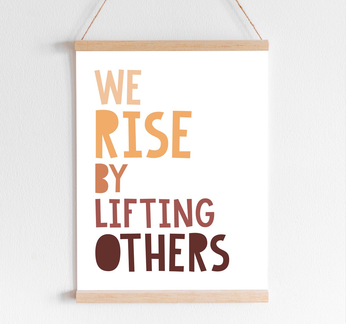 We Rise By Lifting Others, Motivational Quote - Image 4