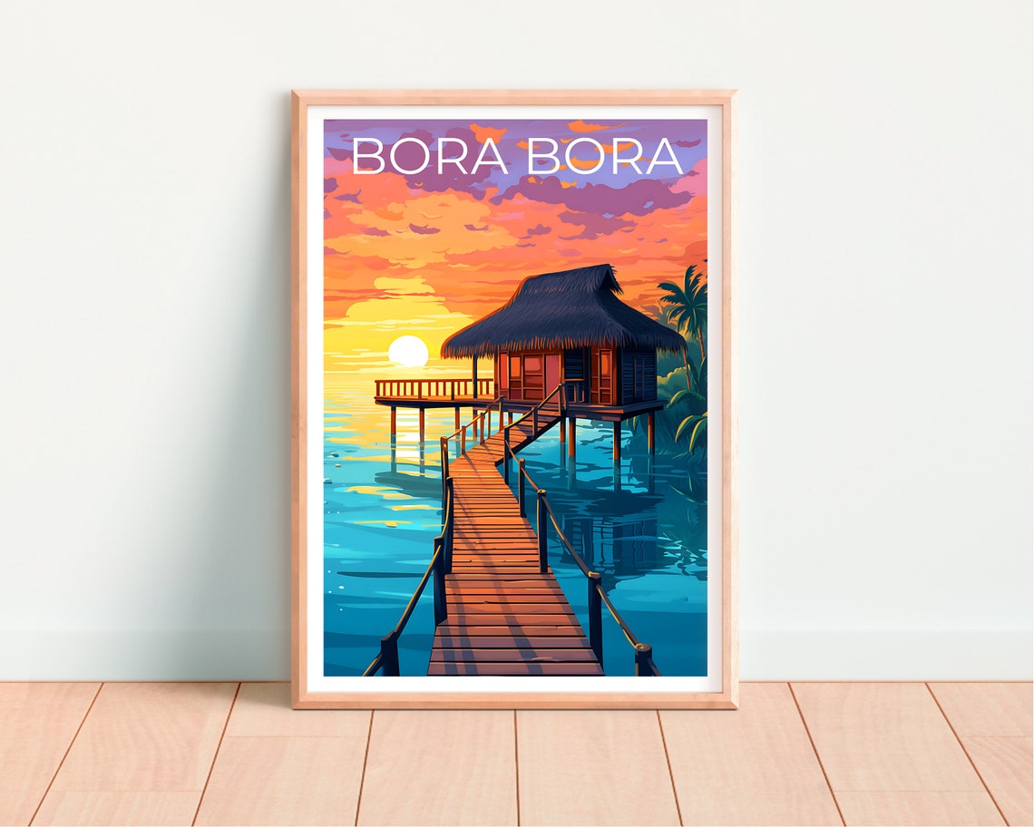 Bora Bora Overwater Bungalow Sunset Lagoon Pier Tropical Travel Poster - Image 4