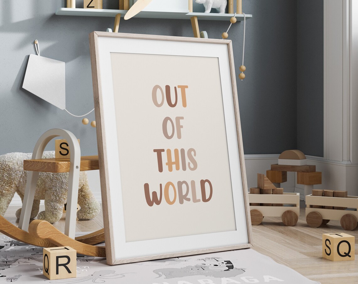 Out Of This World Neutral Quote Tan Nursery Kids Decor Poster - Image 3