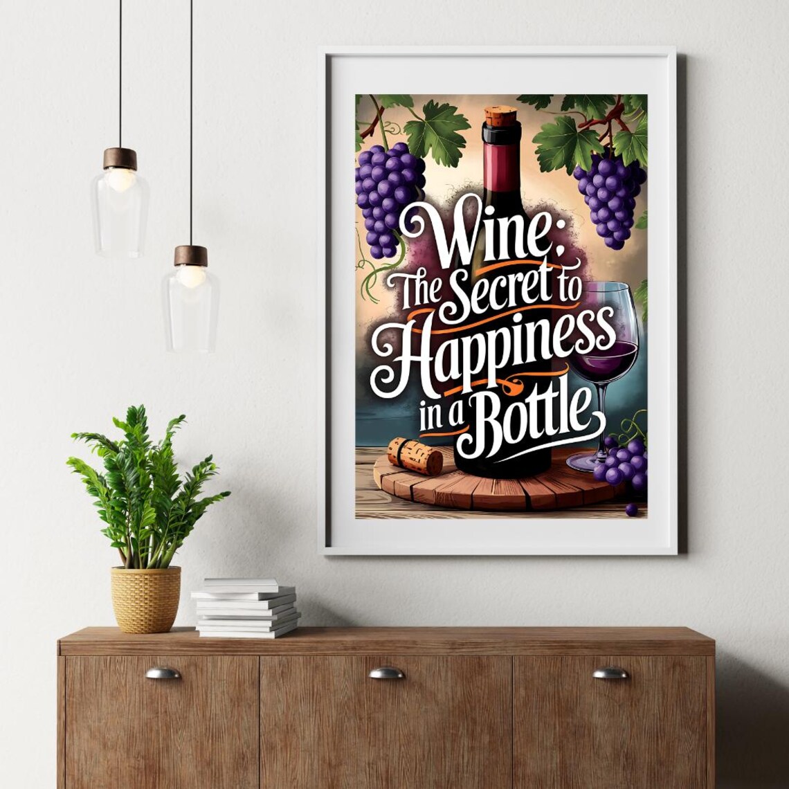 Wine Bottle Grapes Wine The Secret to Happiness in a Bottle Poster - Image 6
