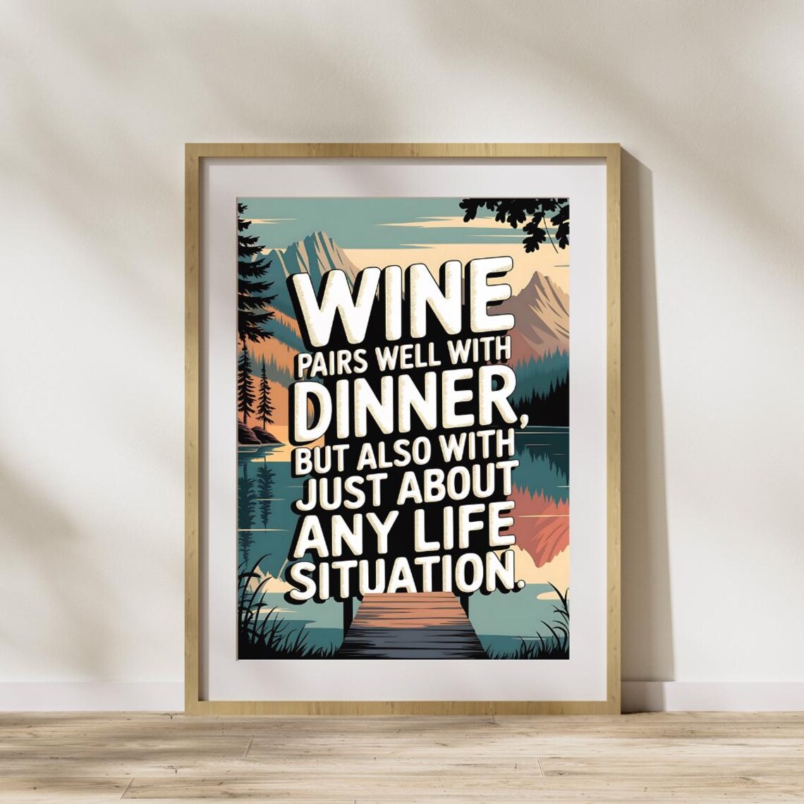 Wine Pairs Well with Any Life Situation Vintage Lakeside Poster - Image 6