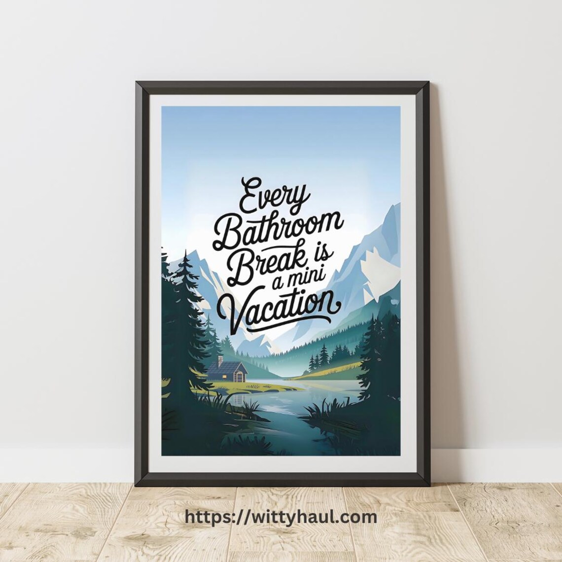 Funny Bathroom Decor, Toilet Humor Art Print