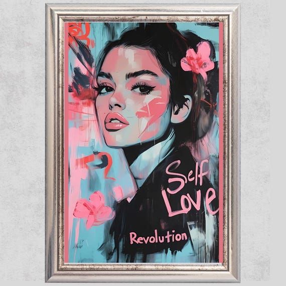 Self Love Revolution Poster Feminine Pop Art Wall Street Print Empowerment Decoration Graffiti For Selflove Mindfulness
