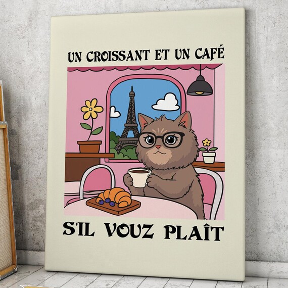 Un Croissant Et Un Cafe Cat Paris Eiffel Tower French Poster