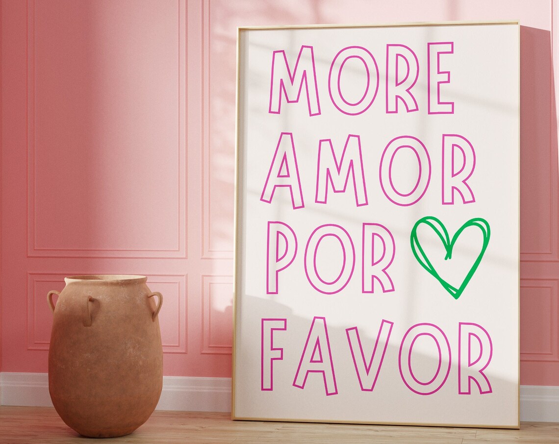 More Amor Por Favor Pink Quote Typography Green Heart Love Poster - Image 3