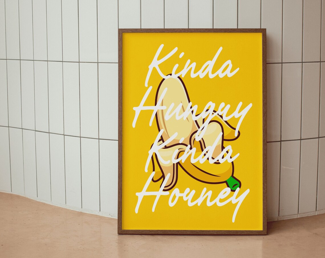 Kinda Hungry Kinda Houney Retro Banana Yellow Kitchen Fruit Print