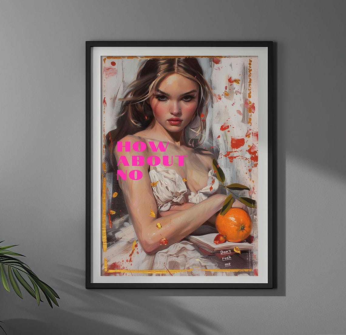 Bold How About No Sassy Altered Vintage Portrait Quote Poster - Image 3