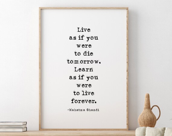 Live As If You Were To Die Tomorrow Learn Forever Typewriter Quote Poster