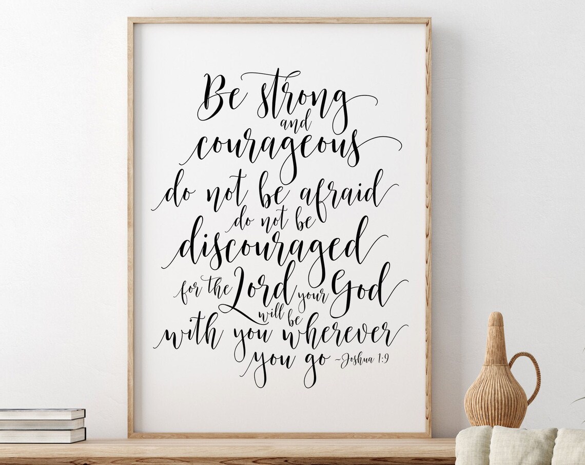 Be Strong And Courageous Joshua 1:9 Calligraphy Scripture Quote Poster