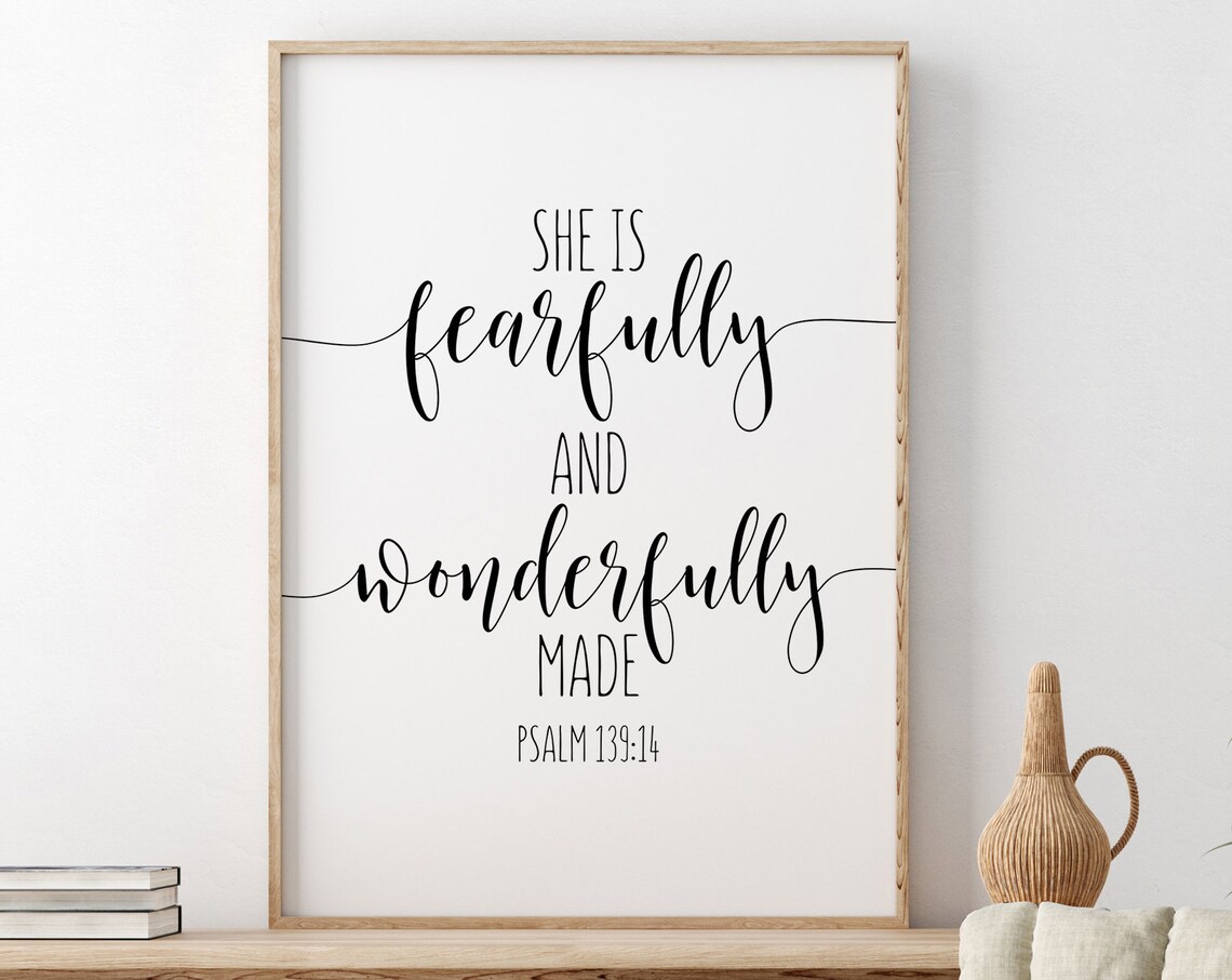 She Is Fearfully And Wonderfully Made Psalm 139:14 Scripture Poster