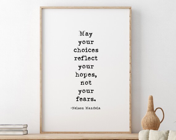 Nelson Mandela Choices Reflect Hopes Typewriter Quote Poster
