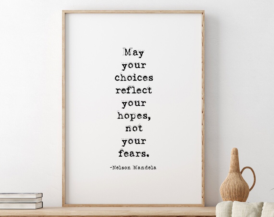 Nelson Mandela Choices Reflect Hopes Typewriter Quote Poster