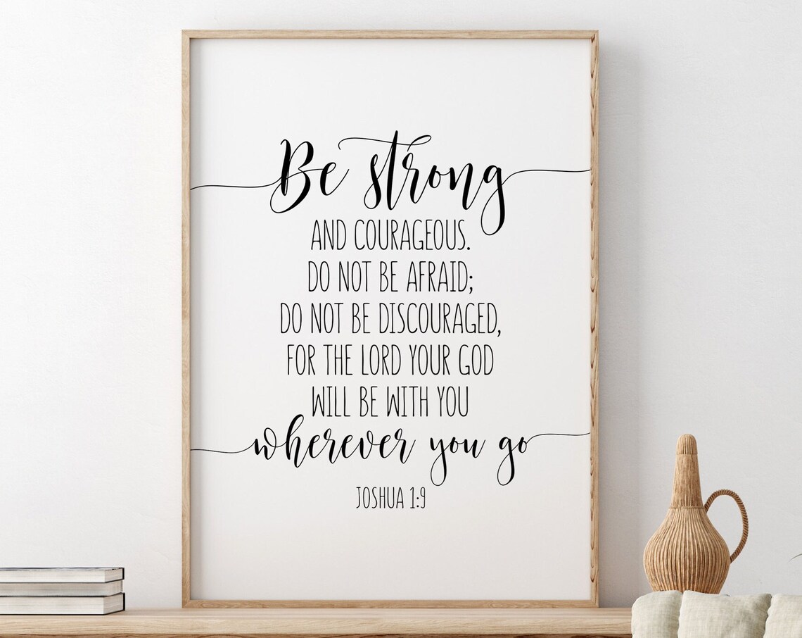 Be Strong And Courageous Joshua 1:9 Calligraphy Scripture Poster