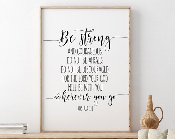 Be Strong And Courageous Joshua 1:9 Calligraphy Scripture Poster