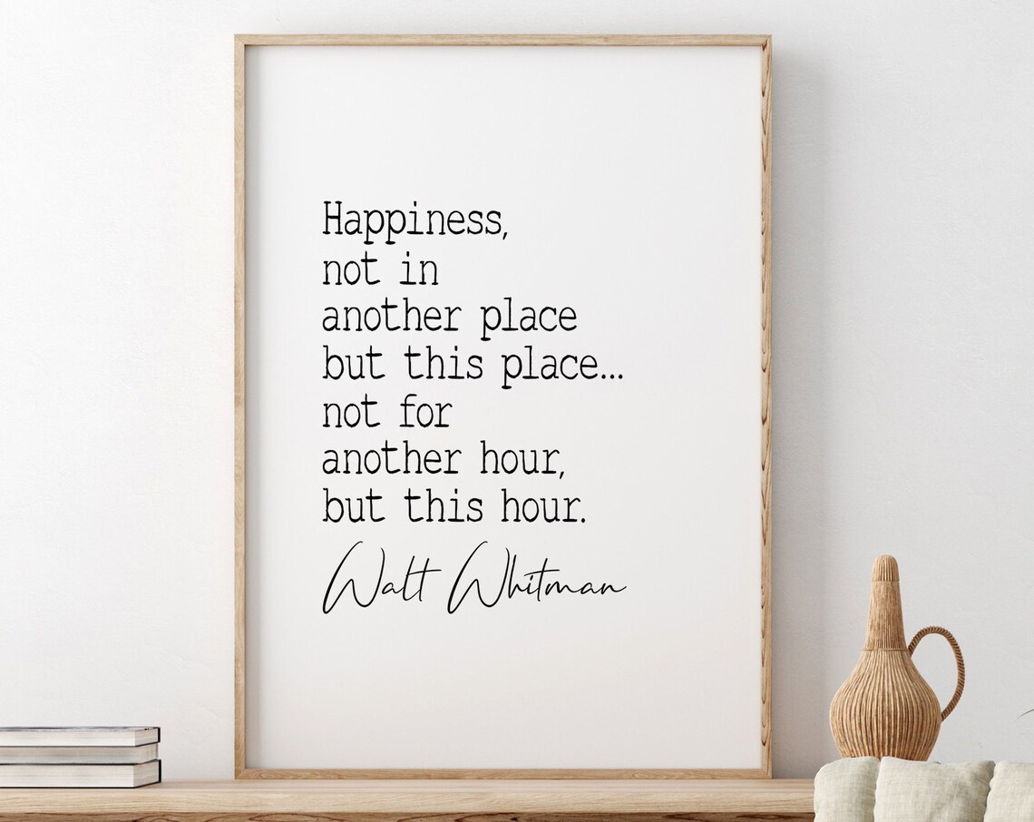 Walt Whitman Happiness Not Another Place Typewriter Quote Poster