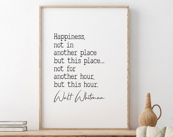 Walt Whitman Happiness Not Another Place Typewriter Quote Poster
