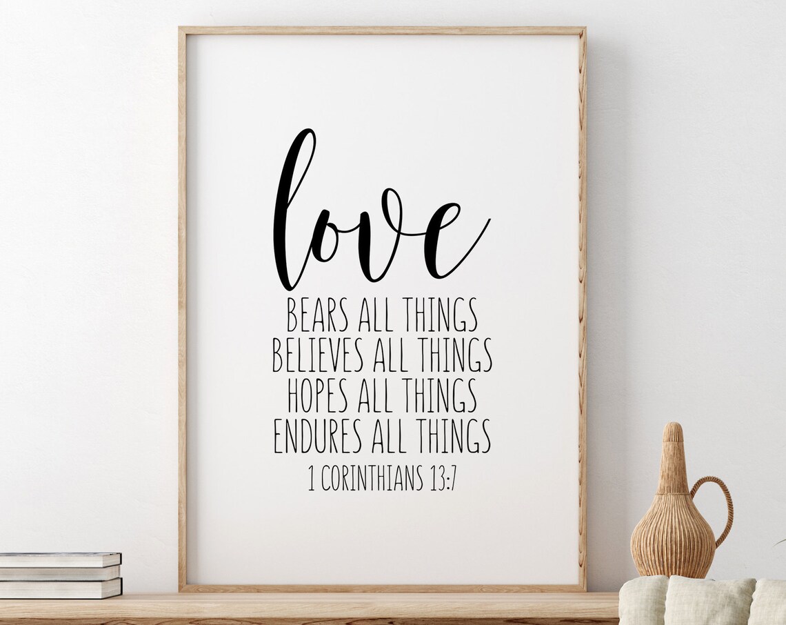 Love Bears All Things 1 Corinthians 13:7 Wedding Scripture Poster