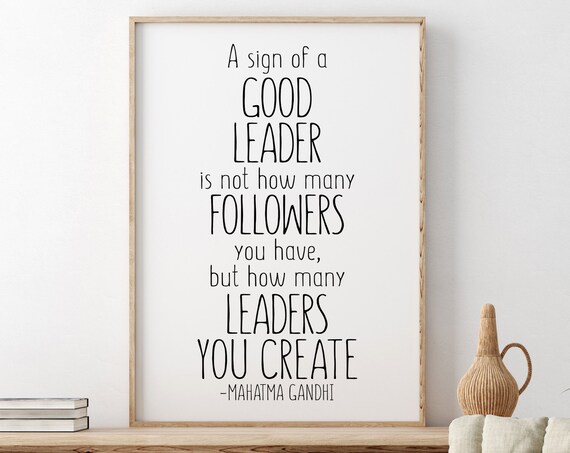 Mahatma Gandhi Good Leader Oversized Bold Typography Quote Poster