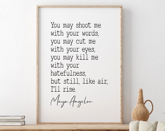 Maya Angelou Still Like Air I'll Rise Typewriter Quote Art Poster