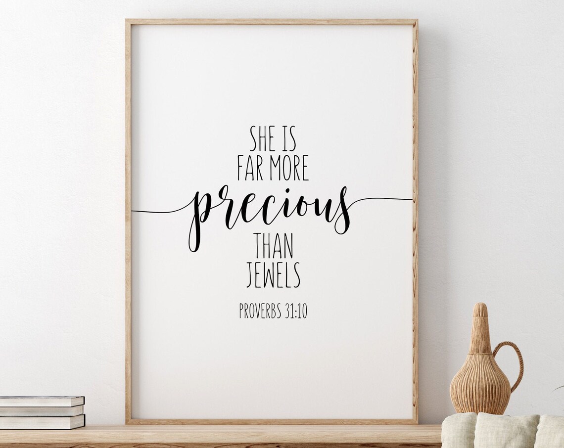 She Is Far More Precious Than Jewels Proverbs 31:10 Christian Poster