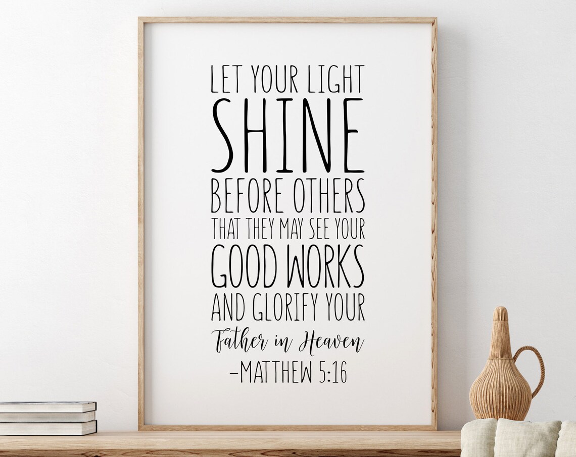 Let Your Light Shine Before Others, Bible Verse Art