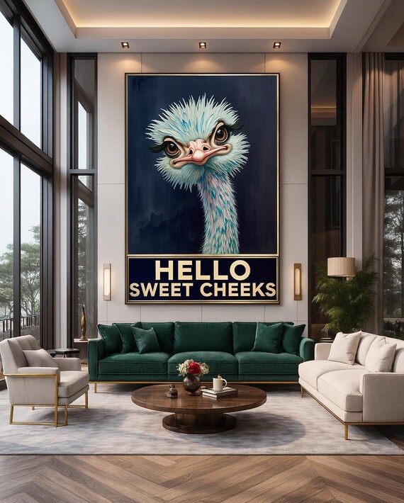 Funny Ostrich Hello Sweet Cheeks Quote Poster Humorous Animal Decor