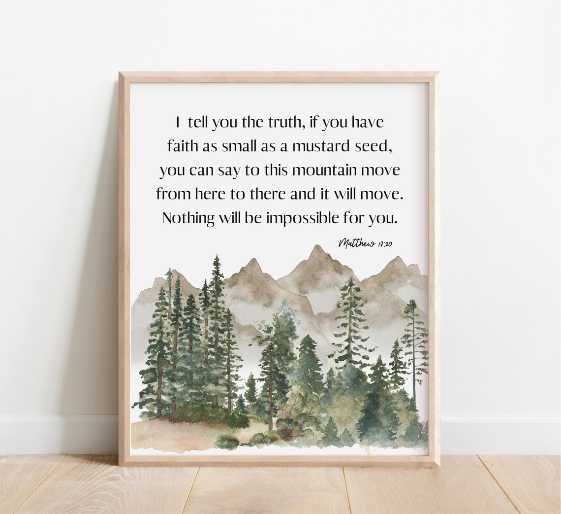 Matthew 17 20 Mustard Seed Watercolor Pine Forest Scripture Art Print
