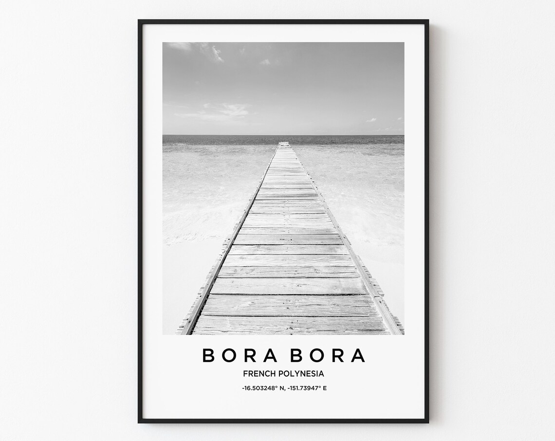 Bora Bora French Polynesia Wooden Pier Ocean Black White Poster