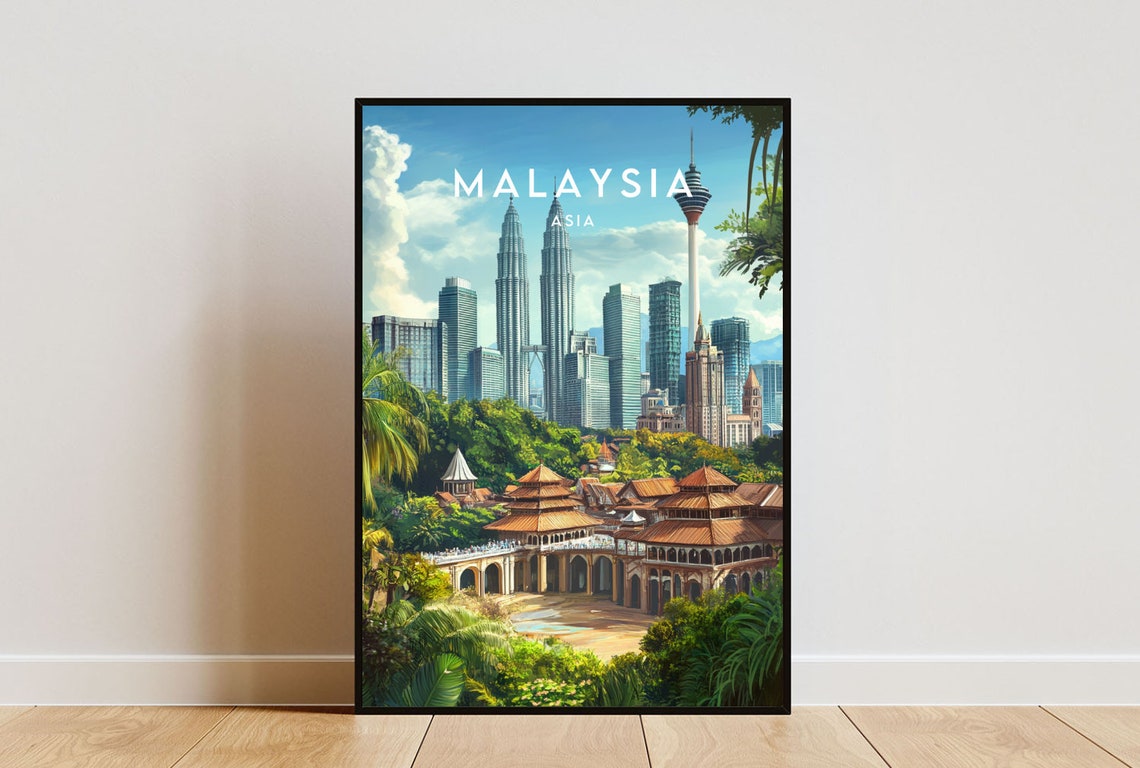 Malaysia Travel Print Asia Travel Poster Malaysia Poster Travel Wall Art Malaysia Print Malaysia Kuala Lumpur Malaysia Wall Art