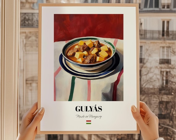 Gulyas Goulash Wall Art Print Poster Hungarian Cuisine Soupstew Friend Gift Hungary Kitchen