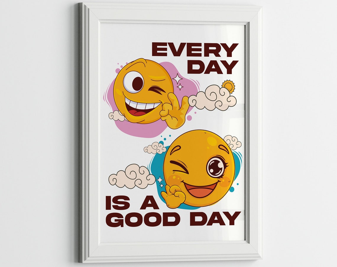 Every Day Is a Good Day Winking Smiley Emoji Retro Quote Poster - Image 3