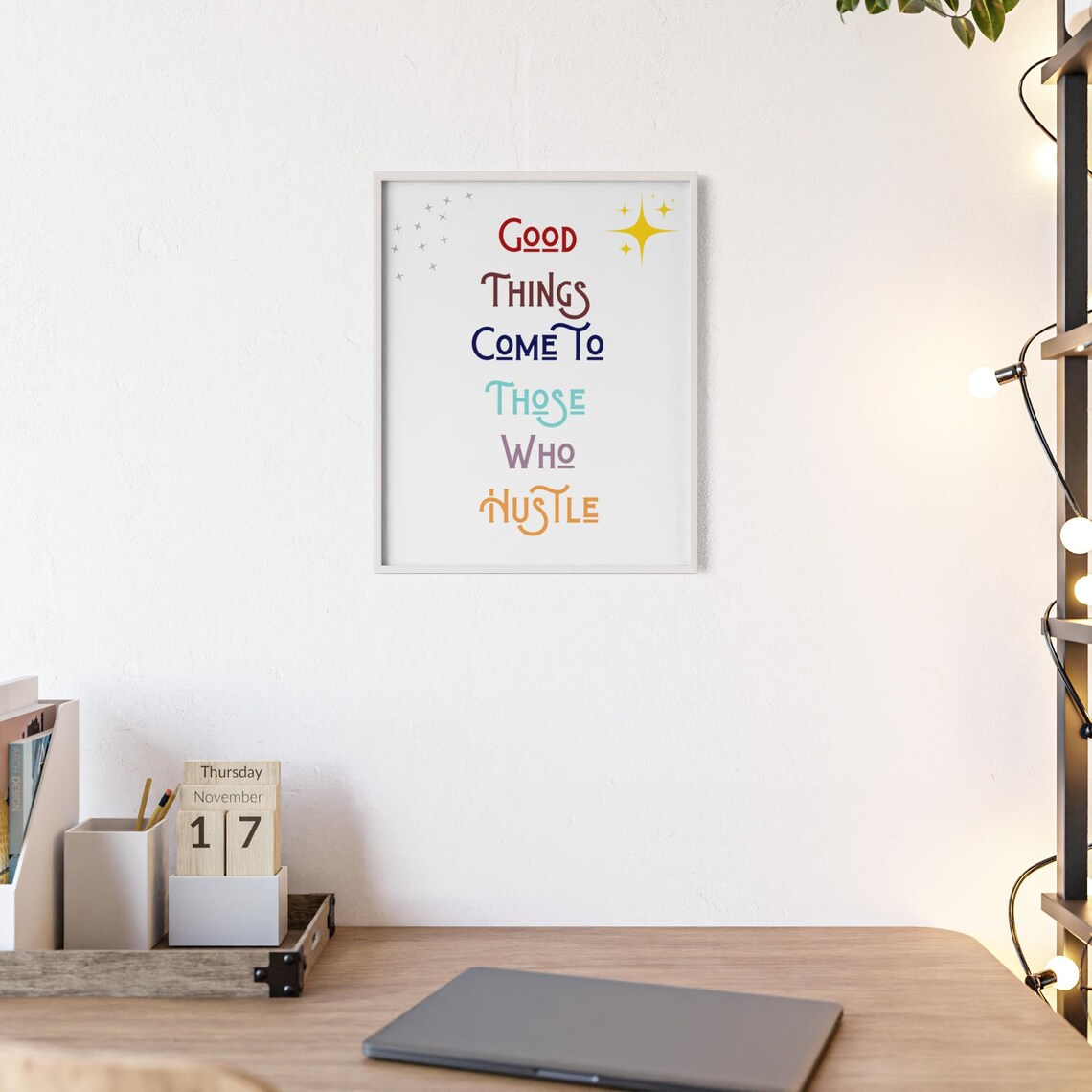 Good Things Come To Those Who Hustle Colorful Motivational Poster - Image 2